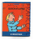 Mini-livre Quick & Flupke :"Le Moustique" Extrait De "Vive Le Progrès" Par Hergé - Hergé