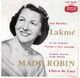 Disque De  Libero De Luca: Mado Robin -  Lakmé (Léo Delibes)  - DECCA CEP 500.009 - France 1961 - Classical