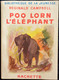 Reginald Campbell - POO LORN L' Éléphant - Hachette - Bibliothèque De La Jeunesse - ( 1951 ) - TBE . - Bibliothèque De La Jeunesse