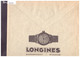 GENEVE - MONTRES LONGINES - HORLOGERIE - VOIR IMAGE POUR LES DETAILS - Briefe U. Dokumente