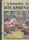 L'automobile De Bécassine  EO - Bécassine