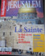Israël : 1 Guide & 1 Revue :  (Guide Arthaud-Neil Tilbury-1990) & Méditerranée Magazine Hors Série N°2 - 1994 : Jérusale - Géographie
