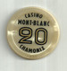 9882" FICHES-CHIPS-CASINO MONT BLANC-CHAMONIX-20 FRANCHI" " - Casino