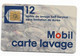 Carte â Puce Mobil Carte Lavage, France, # Varios-282 - Autowäsche