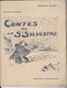 Edmond Blanc , Contes De La St-Sylvestre  H.t. C.  Blanc ,br.  In 4 , 1921 Vergé N° , Préface Paul Doumer + Autographes - Franse Schrijvers