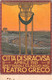 00014 "CITTA' DI SIRACUSA - APRILE 1921 - SPETTACOLI CLASSICI NEL TEATRO GRECO"   CART. ORIG. SPED. 1921 - Manifestations