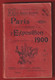 GUIDE Plan PARIS EXPOSITION De 1900 Plans Chemin De Fer Gare Fiacre Omnibus Tramway PUB RHUM ST JAMES CHAMPAGNE MERCIER - 1801-1900