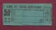 061120 - TICKET TRANSPORT TRAIN TRAM LYON - Gare VAISE MONTCHAT 30c 2e Cl AG 05387 - Europe