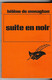 SUITE EN NOIR D HELENE DE MONAGHAN - EDITION LE MASQUE 1979, VOIR LES SCANNERS - Le Masque