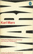 KARL MARX SELECTED WRITINGS IN SOCIOLOGY & SOCIAL PHILOSOPHY - Psicología