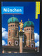 MUNCHEN.....GERMAN Language....90 Pages - Baviera