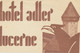 Vignette Publicitaire De L' HOTEL ADLER - LUCERNE - Etiketten Van Hotels