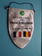 Coupe DAVIS Par NEC FRANCE - BELGIQUE Pau 1999 ( See / Voir SCAN ) Wimpel - Pennant - Fanion ! - Uniformes Recordatorios & Misc