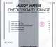 Muddy WATERS - Checkerboard Lounge - CD - Blues
