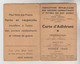 CARTE D'ADHERENT A.R.A.C ASSOCIATION REPUBLICAINE ANCIENS COMBATTANTS DES 2 GUERRES 1945 N° 81216 - Visitekaartjes