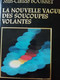 SOUCOUPES. OVNI - Astronomie