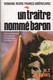 Un Traître Nommé Baron Par H.T. Perkins - Les Romans Noirs Franco-américains N°27 - Andere & Zonder Classificatie