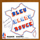 ROGER VIVANT .BLEU BLANC ROUGE Chant Du Front National .dédicacé .disque Vinyl 45 Tours - 45 Rpm - Maxi-Singles