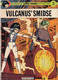 Vulcanus' Smidse - N° 3 - De Avonturen Van Yoko Tsuno - Eerste Druk - Yoko Tsuno