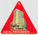 09318 "HOTEL PRESIDENTE - BARCELONA - ESPAÑA" ETICH. ORIG. PUBBL. HOTEL - Etiquettes D'hotels