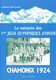 LIVRE - LA MEMOIRE DES PREMIERS JEUX OLYMPIQUES D'HIVER DE CHAMONIX 1924 - - Livres