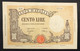 100 Lire Grande B ( B.I.) 23 08 1943 Bb+ Forellino Nell'ovale   LOTTO 1445 - 100 Lire