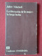 LIBRO LA LIBERACIÓN DE LA MUJER: LA LARGA LUCHA JULIET MITCHELL CUADERNOS ANAGRAMA 1975, 89 PÁGINAS. EN ESPAÑOL VE FOTOS - Pensées