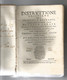 MAZZARINO 1687: CARAFA PRINCIPE CARLO: INSTRUZIONE CRISTIANA PER I PRINCIPI E REGNANTI... - Libri Antichi
