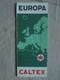 Ancien - Carte Routière - CALTEX - Europa - - Roadmaps