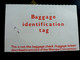 TICKET BAGAGE : BRITISH AIRWAYS _ IDENTIFICATION _ LONDRES - Aufklebschilder Und Gepäckbeschriftung