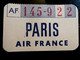 TICKET BAGAGE : TALON D'IDENTIFICATION _ AIR FRANCE _ PARIS - Etiquetas De Equipaje