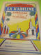 Protège Cahier/ Offert Par La KABILINE/ La Teinture Dont On Est Sûr ! + Carte De France/ Vers 1920-1950   CAH310 - Andere & Zonder Classificatie