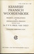 Kramer's Fransch Woordenboek, Twaalfde Druk, Den Haag G.B. Van Goor Zonen (1932) In Perfekte Staat ! - Wörterbücher