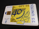NOUVELLE CALEDONIA  CHIP CARD 25  UNITS   40EME ANNIVERSAIRE 1958-1998       ** 4186 ** - New Caledonia