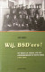 Wij, BSD 'ers - ... Legergemeenschap Op Duitse Bodem (1945-2002) - Leger Militairen Bezetting Bezettingsleger - Nederlands