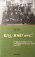 Wij, BSD 'ers - ... Legergemeenschap Op Duitse Bodem (1945-2002) - Leger Militairen Bezetting Bezettingsleger - Dutch