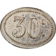 Jeton, FRENCH GUIANA, Cayenne, F. Tanon Et Cie, 30 Centimes, C. 1928, TTB+, Zinc - Monétaires / De Nécessité