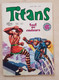 TITANS N°9 Editions LUG, 10 Juillet 1977. Tout En Couleurs. TRES BON ETAT (strange, Marvel, Etc) - Titans