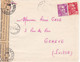 15F Et 10F Gandon Lettre Cheniers Creuse 1950 Pr Genève Ouverte Sur Réquisition De La Douane - 1945-54 Marianne (Gandon)