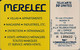 TÉLÉCARTE PHONECARD MONACO OFFICE DES TÉLÉPHONES MERELEC ENTREPRISE ELECTRICITÉ  50 UNITÉS UTILISÉE - Monaco