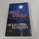 Phillip Margolin - Die Schuld Wird Nie Vergehen - Thriller