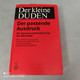 Der Kleine Duden - Der Passende Ausdruck - Citaciones & Proverbios