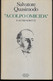 SALVATORE QUASIMODO - A COLPO OMICIDA - ARNOLDO MONDADORI EDITORE - PAG. 221 - FORMATO 13X20 - USATO COME NUOVO - Berühmte Autoren