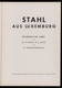 ° WW2 ° STAHL AUS LUXEMBURG ° ACIER AU LUXEMBOURG ° Ein Bildbuch Der Arbed Von Heinrich Hoffmann 1942  ° - Biographies & Mémoirs