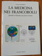 LA MEDICINA NEI FRANCOBOLLI DI LUCIANO STERPELLONE EDIZIONI CIBA-GEIGY 1992 - Philatelie Und Postgeschichte