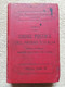 CODICE POSTALE DEL REGNO D'ITALIA G. BARBERA EDITORE ANNO 1902 - Sonstige & Ohne Zuordnung