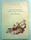 Antologia Di Poesie E Canzoni Di Autori Nativi Di Poggio Sannita Elio Paoletti  1990 - Poesía