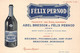 Bellegarde Petit Carton Publicité Félix Pernod Abel Bresson Absinthe Pastis Béziers Fougerolles Beaucaire Ivry Bordeaux - Bellegarde