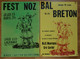 ( Bretagne  Musique )  2 Affiches Originales FEST NOZ BAL BRETON Rennes 1970 GALV  J.E.B. Meilleurs SONNEURS - Affiches & Posters