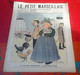 Le Petit Marseillais Supplément Illustré  N°34 Août 1900 A Paris Pendant Exposition Universelle Dessin Paul Varelli Gog - Le Petit Marseillais